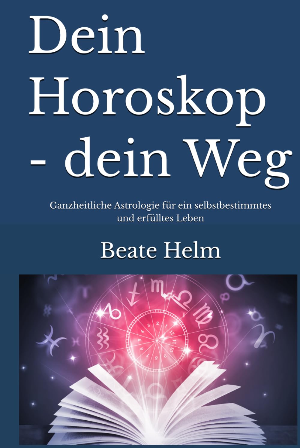 Dein Horoskop - dein Weg Buchcover